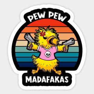 Pew Pew Madafakas: Adorable Duck with Guns Sticker